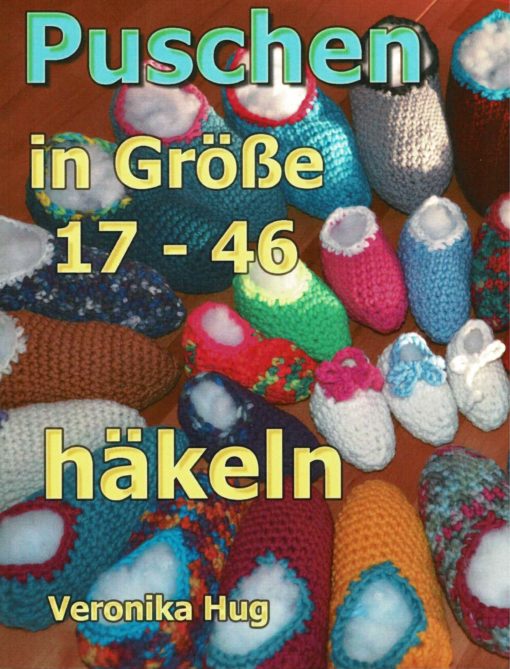 Puschen In Grösse 17 - 46 Häkeln